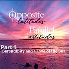 Serendipity and a Love of the Sea